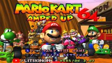 MARIOKART 64 AMPED UP. VERSION 3.01. FLOWER CUP 100CC.