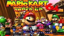 MARIOKART 64 AMPED UP. VERSION 3.01. SPECIAL CUP 150CC.