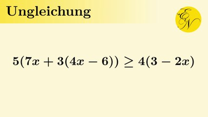 Lineare Ungleichung lösen | Bestimmung der Definitions- und Lösungsmenge