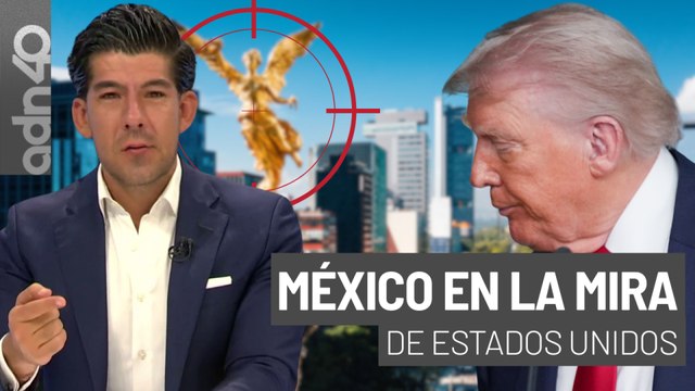 Estados Unidos hará en México lo que el gobierno se ha negado I República Mx