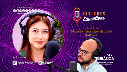 Visiones educativas: Educación financiera desde la juventud