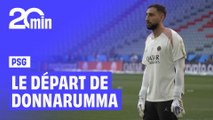 Le PSG ne veut plus de Donnarumma, qui se dit déçu et attristé