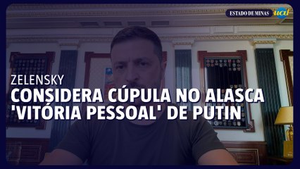 Zelensky considera cúpula no Alasca uma 'vitória pessoal' de Putin