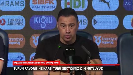 Çağdaş Atan: Turun favorisine karşı turu geçtiğimiz için mutluyuz