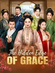 The Hidden Edge Of Grace