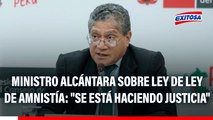 Ministro Alcántara tras promulgación de ley de amnistía: 