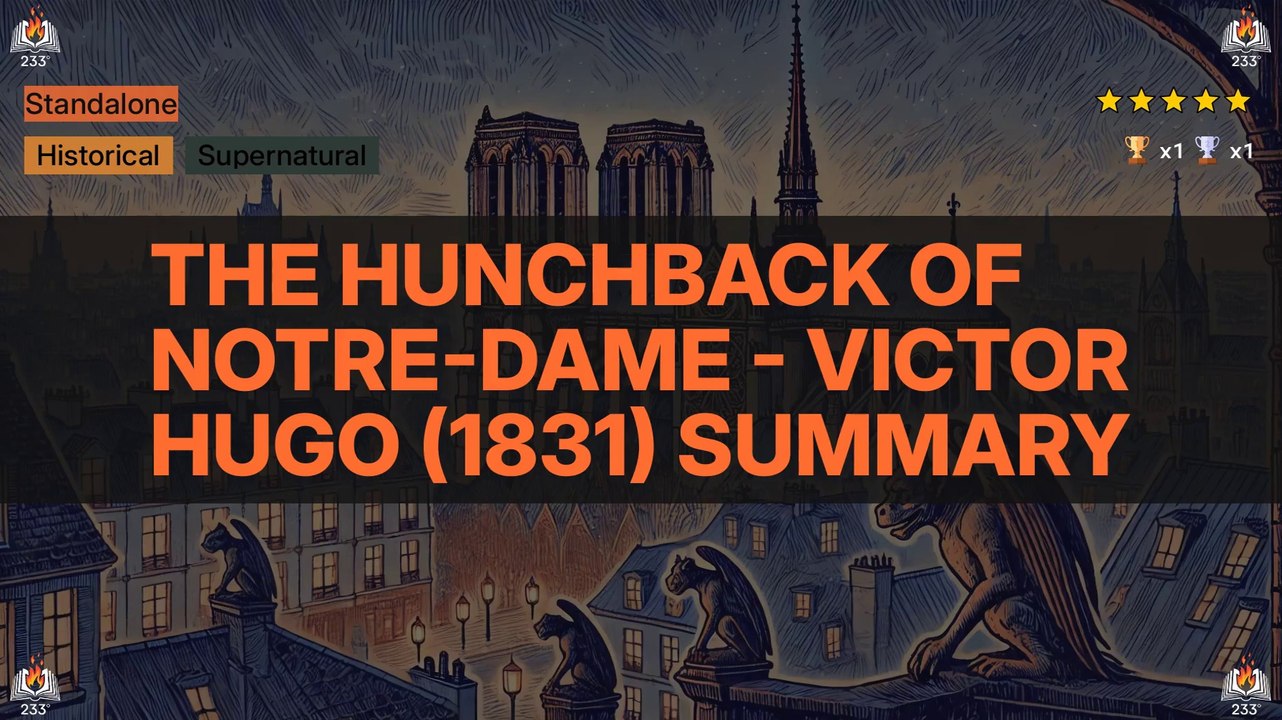 The Hunchback of Notre-Dame - Victor Hugo (1831) Summary