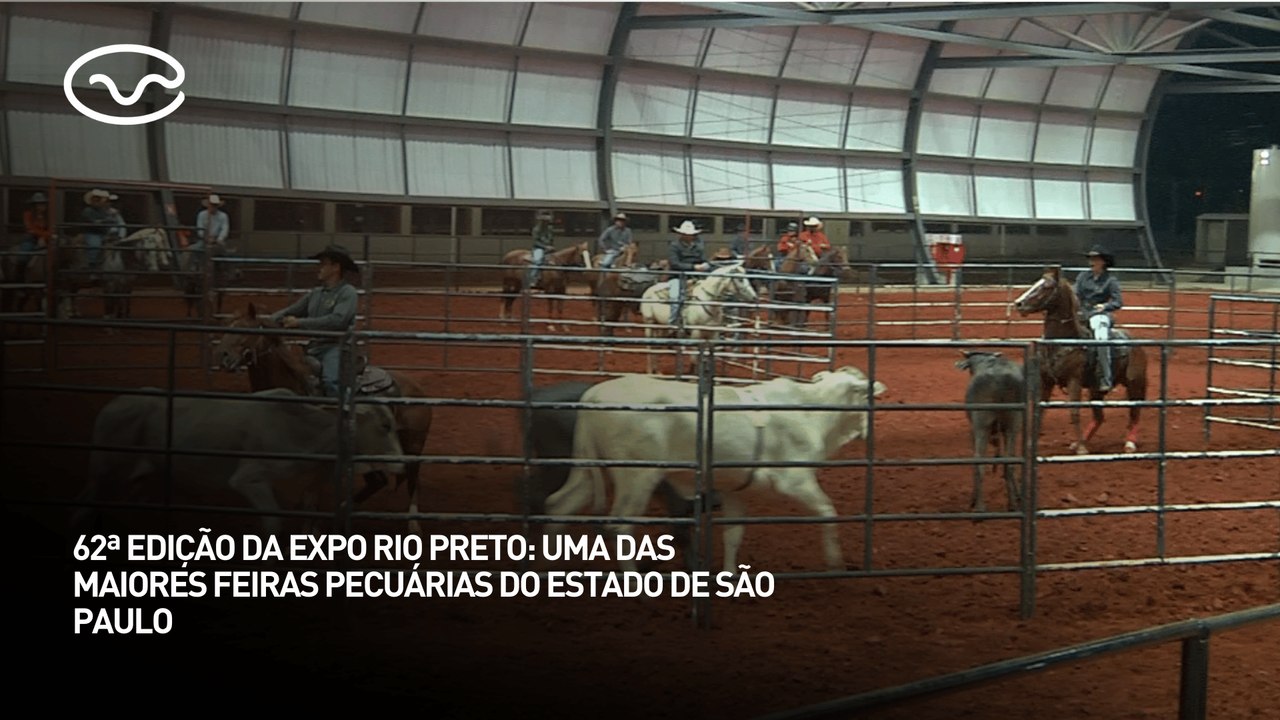 62ª edição da Expo Rio Preto: uma das maiores feiras pecuárias do estado de São Paulo