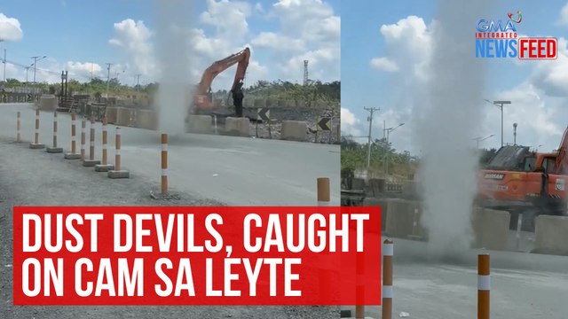 Dust devils, caught on cam sa Leyte | GMA Integrated Newsfeed