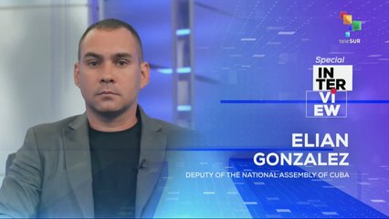 Special Interview | Cuban Parliament Member Elian González