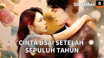 Cinta Usai Setelah Sepuluh Tahun