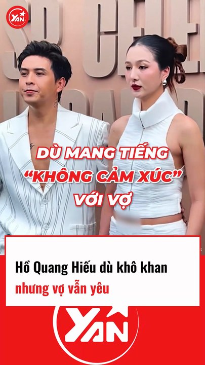 Hồ Quang Hiếu dù khô khan nhưng vợ vẫn yêu