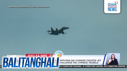PCG patrol aircraft, binuntutan ng Chinese fighter jet at ilang beses ni-radio challenge ng Chinese vessels | Balitanghali