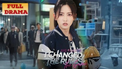 She Played The Game, I Changed The Rules Full Episode