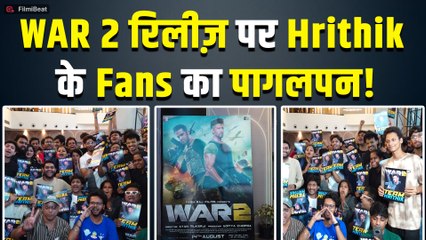 Hrithik Roshan की Most Awaited Film ‘War 2’ रिलीज़ हुई,Fans ने ढोल-नगाड़ों और डांस से जश्न मनाया