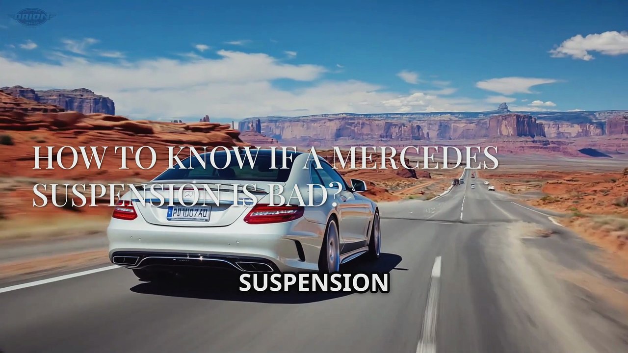 How to know if a Mercedes suspension is bad