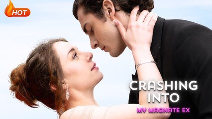 Crashing Into My Magnate Ex