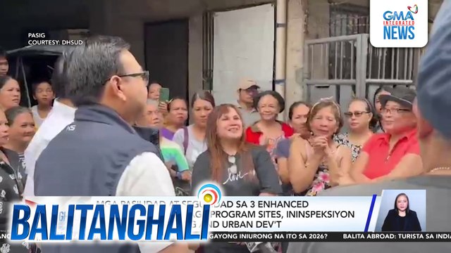 Mga pasilidad at seguridad sa isang enhanced community mortgage program site, ininspeksiyon ng Dept. of Housing and Urban Dev't | Balitanghali