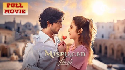 Misplaced Love Full Movie