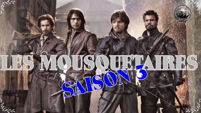 Les Mousquetaires S3E3 : Frères d'armes ⚔️ - Série en Français.