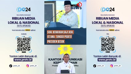 Soal Kenaikan Gaji ASN, Istana Tunggu Pidato Presiden Besok