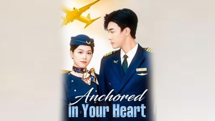Anchored in Your Heart (2025) Full
