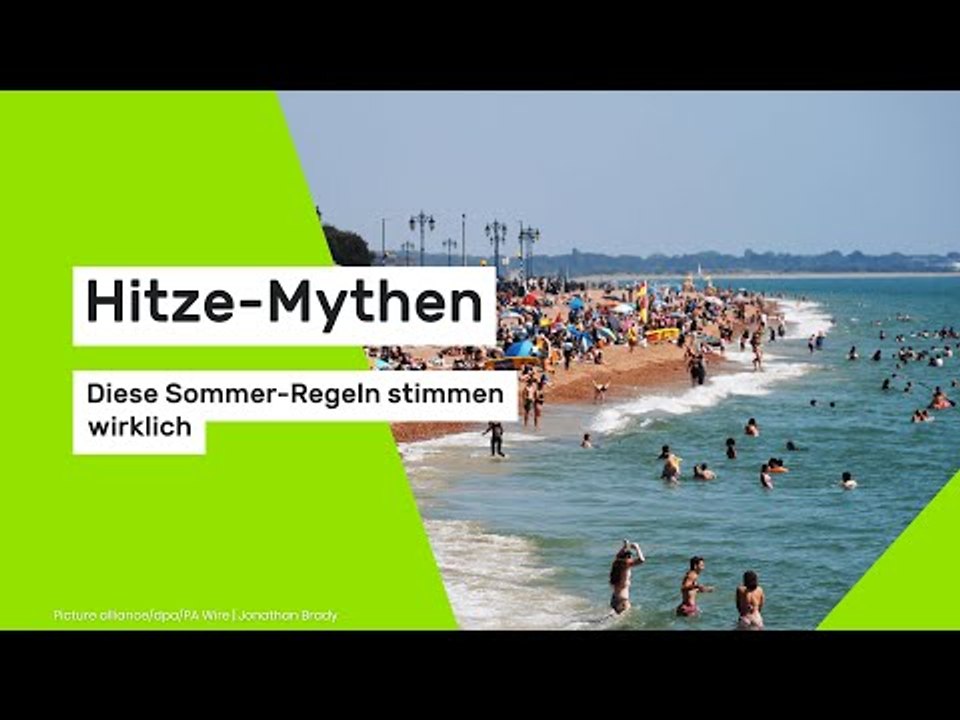 Hitze-Mythen - diese Sommer-Regeln stimmen wirklich