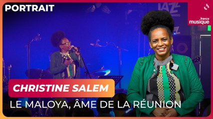 Christine Salem et le maloya, âme de la Réunion