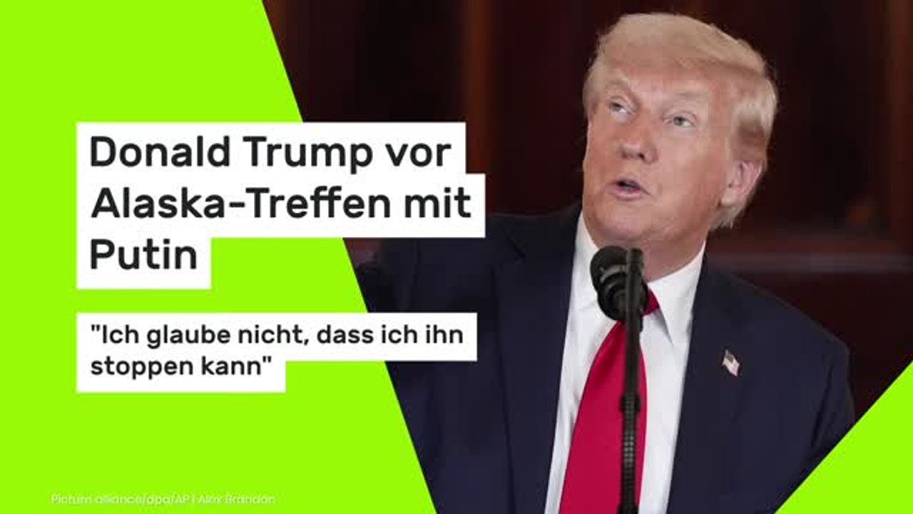 Trump vor Putin-Treffen: "Ich glaube nicht, dass ich ihn stoppen kann"