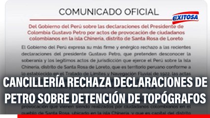 Cancillería rechaza declaraciones de Petro sobre detención de topógrafos colombianos en Santa Rosa: "Actos de provocación"