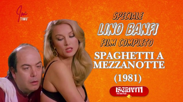 Film Lino Banfi: SPAGHETTI A MEZZANOTTE ( Film Completo ) #cinema #films #imtiwu