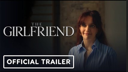 The Girlfriend | Official Trailer - Prime Video | Olivia Cooke, Robin Wright, Laurie Davidson