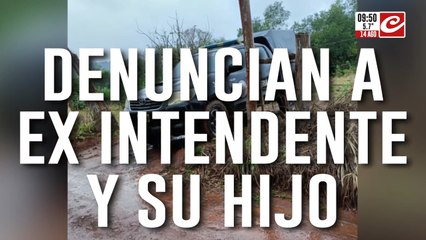 Grave denuncia contra exintendente y su hijo: "Se robó tierras de otro municipio"