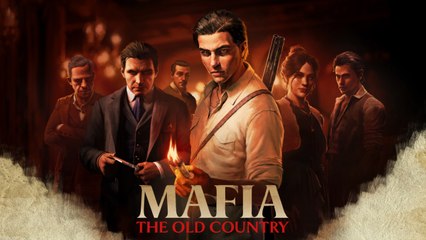 MAFIA: The Old Country - Official “Family Takes Sacrifice” Launch Trailer