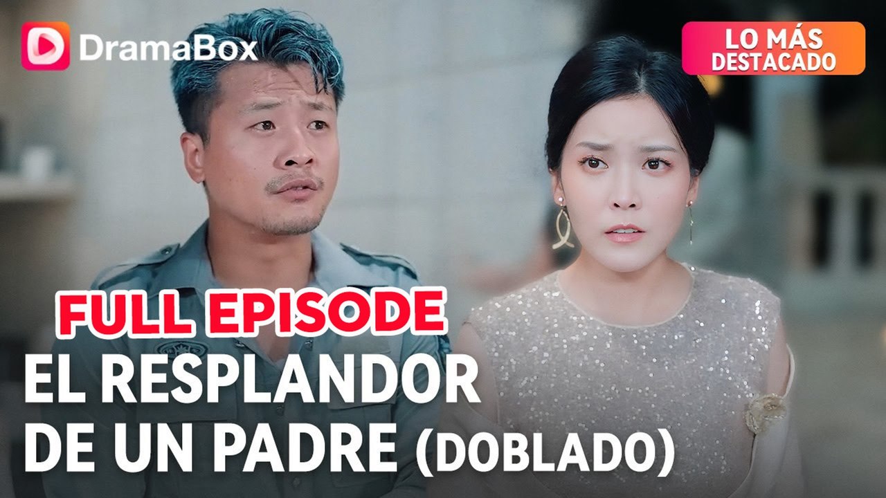 El resplandor de un padre (Doblado) Completo en Español