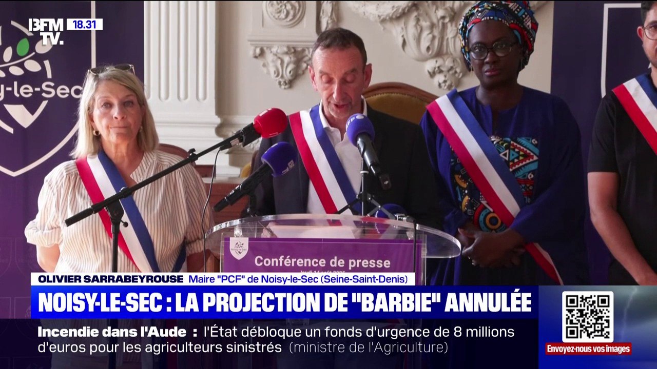Projection du film Barbie annulée: "Je condamne la spéculation de la haine raciste, islamophobe, qui se déverse depuis 24 heures par la droite et l'extrême droite", déclare Olivier Sarrabeyrouse, maire PCF de Noisy-le-Sec