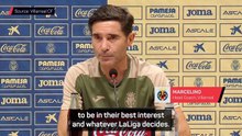 Villarreal will 'accept whatever is decided' over Miami game - Marcelino