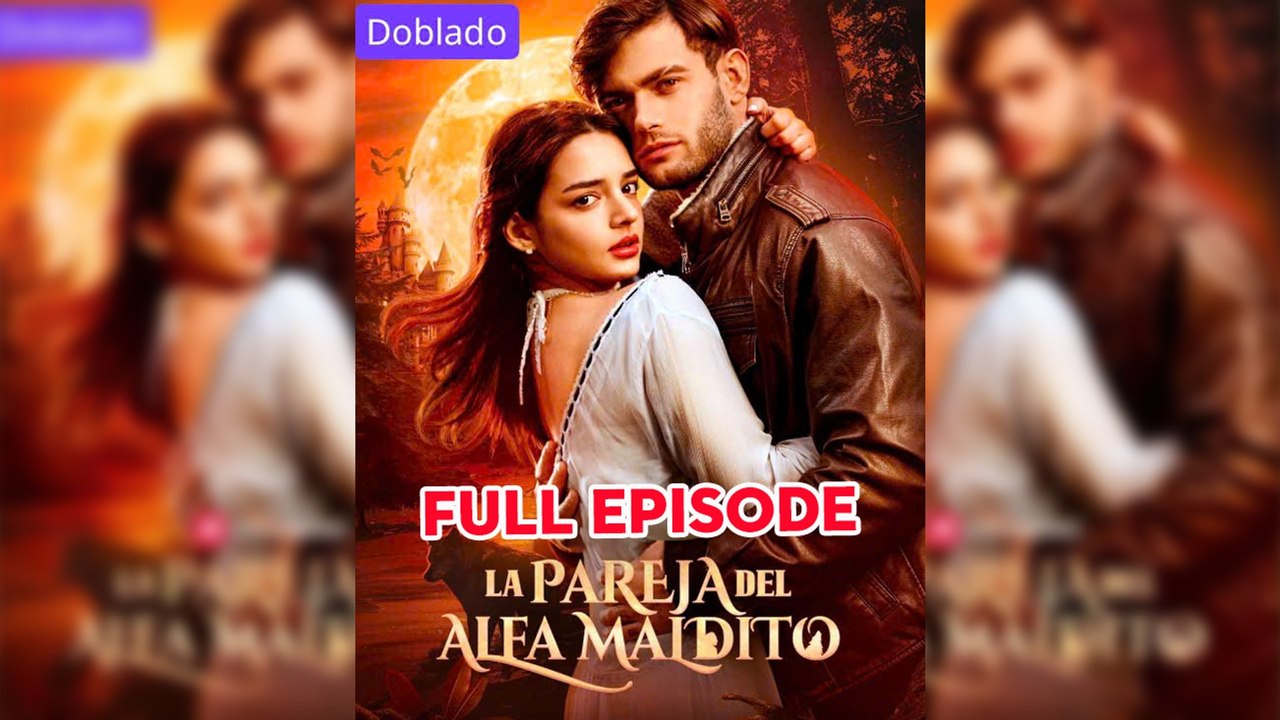La Pareja del Alfa Maldito Doblado Completo en Español