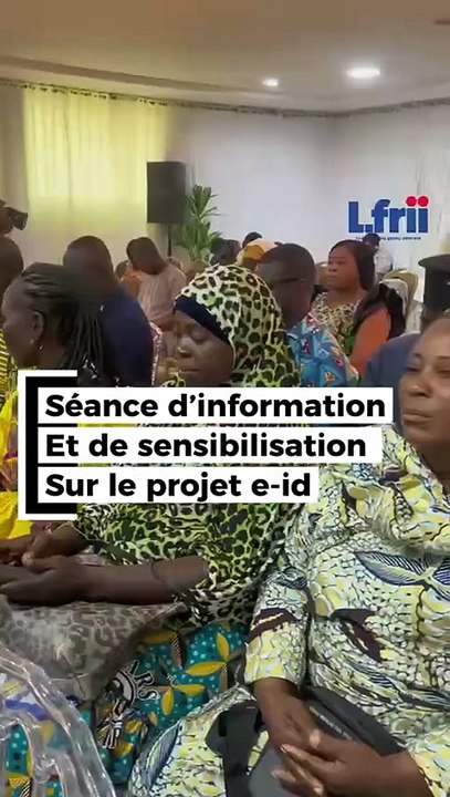 Togo : séance d'information et de sensibilisation sur le projet e-id
