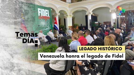 El Legado de Fidel se basó en la Liberación de América Latina