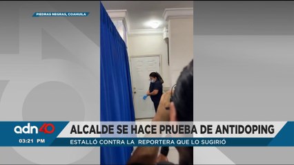Alcalde de Piedras Negras estalla contra periodista por prueba antidoping