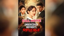 Undercover Mother's Revenge - Full Movie