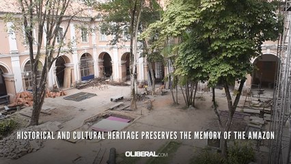 Historical and cultural heritage preserves the memory of the Amazon