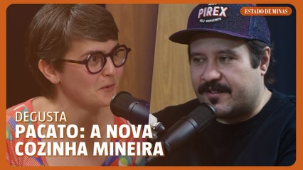 Chef do Pacato fala sobre a nova cozinha mineira