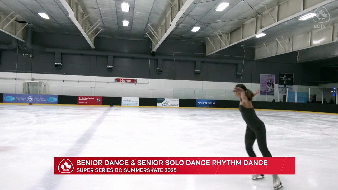 Senior Dance Rhythem Dance/Senior Solo Dance Rhythm Dance - Rink 8 Skate Canada Rink -  2025 BC/YT Section Super Series Summer Skate