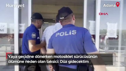 Yaya geçidine dönerken motosiklet sürücüsünün ölümüne neden olan taksici: Düz gidecektim