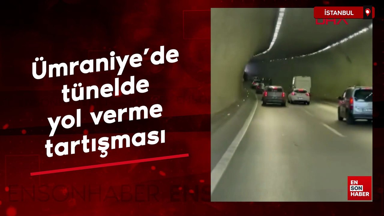 Ümraniye’de tünelde yol verme tartışması