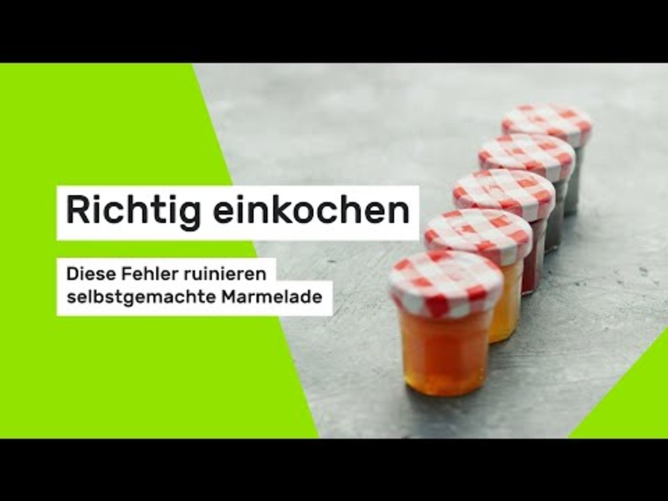 Richtig einkochen: Diese Fehler ruinieren selbstgemachte Marmelade