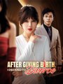 After Giving Birth, I Decided To Divorce (2025) - FULL [Eng Sub]