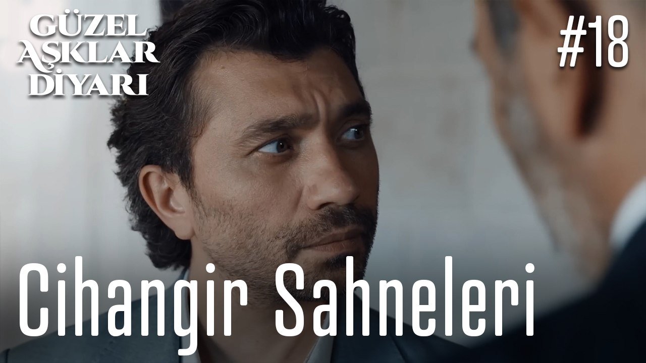 Cihangir Sahneleri - Güzel Aşklar Diyarı